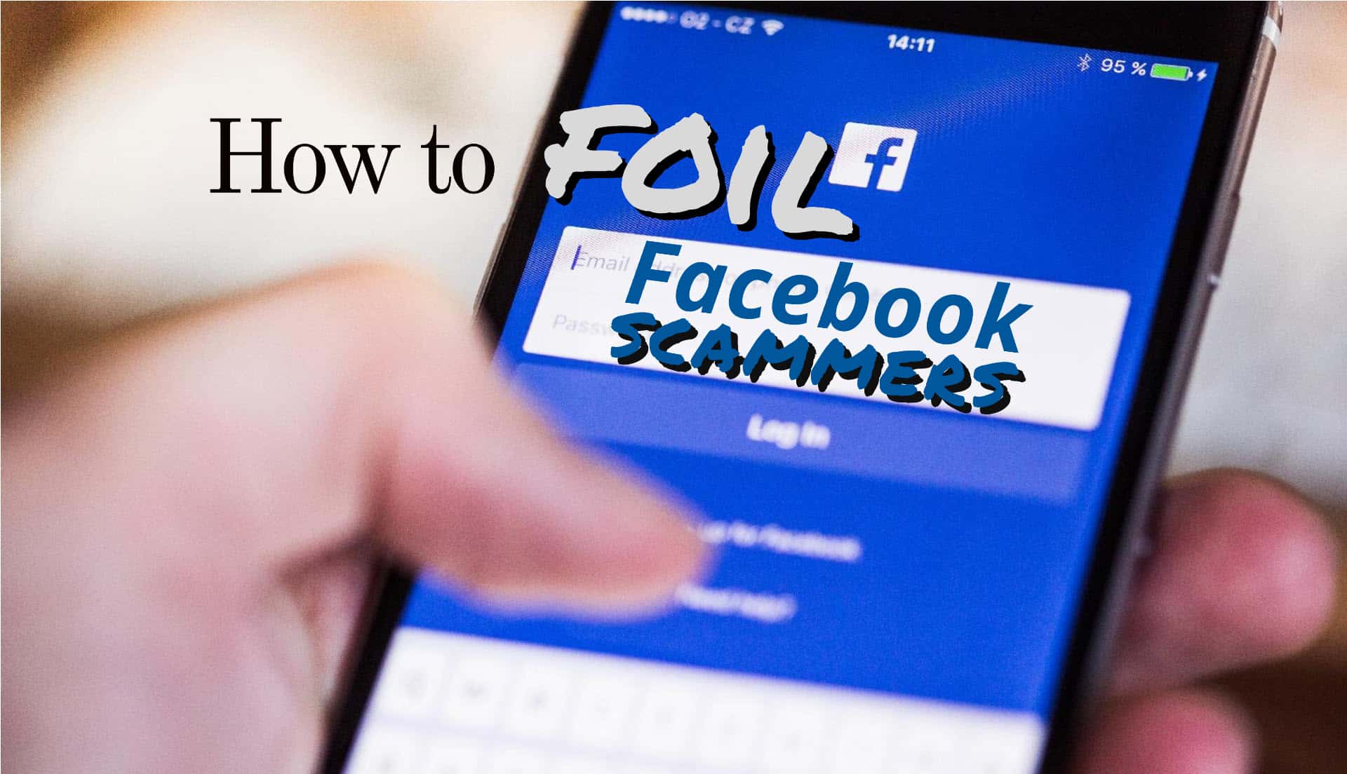 Foil Facebook Scammers